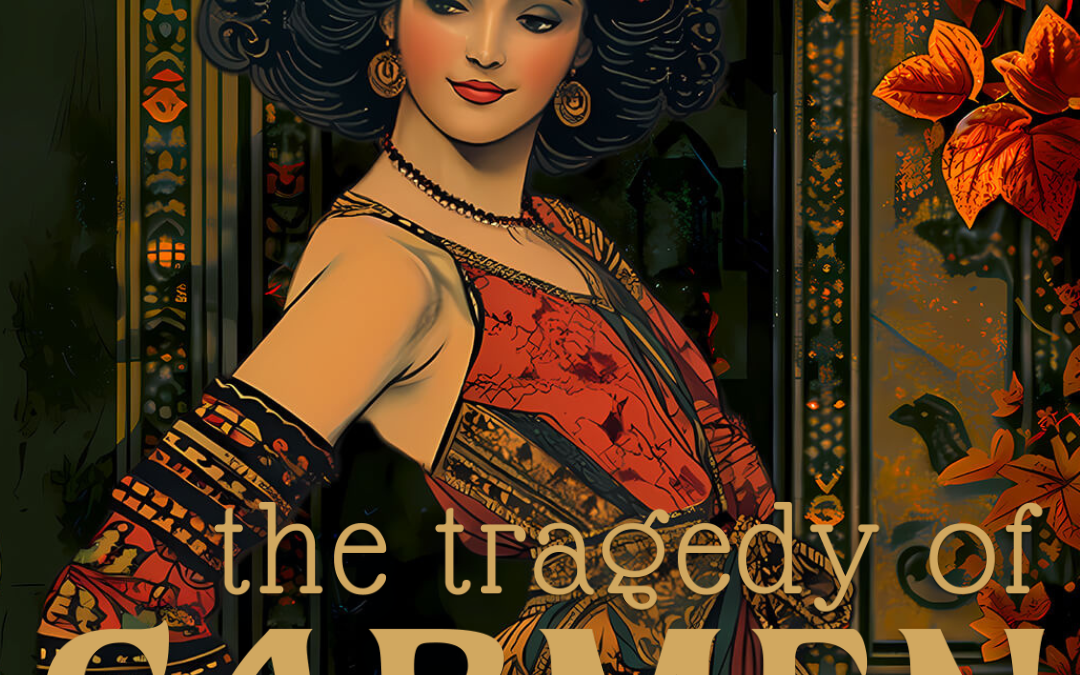 The Tragedy of Carmen Digital Program
