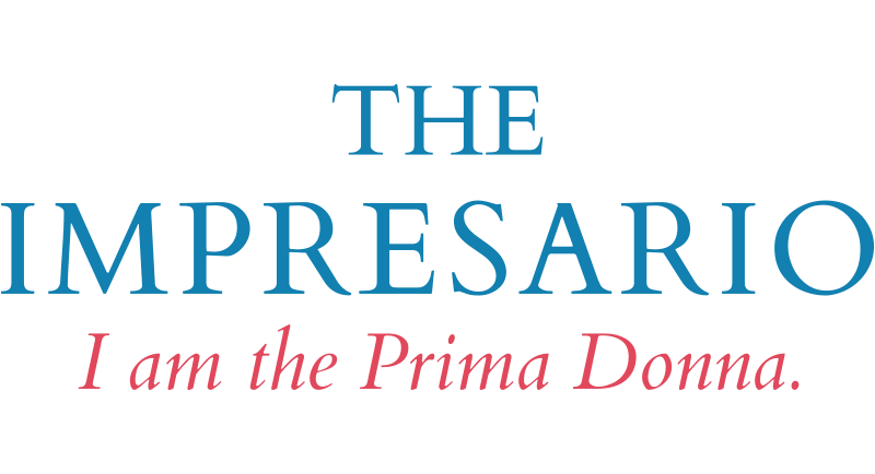 The Impresario - I am the Prima Donna